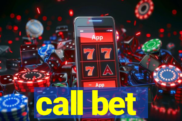 call bet